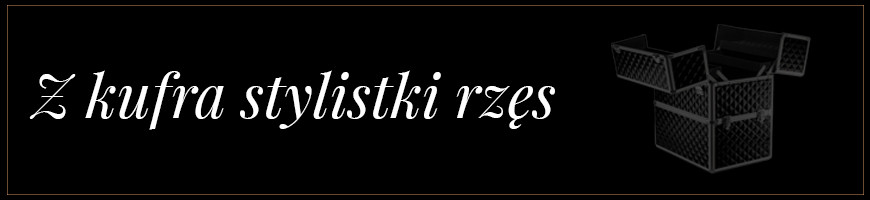 Z kufra stylistki rzęs